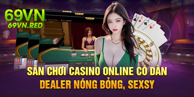 Sân chơi casino 69VN
