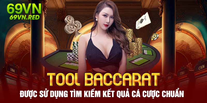 Giới thiệu tool baccarat